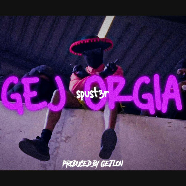 SPUST3R - GEJ ORGIA cover art