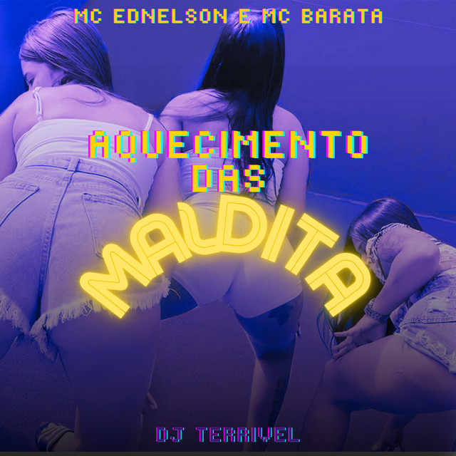 Aquecimento das Maldita
