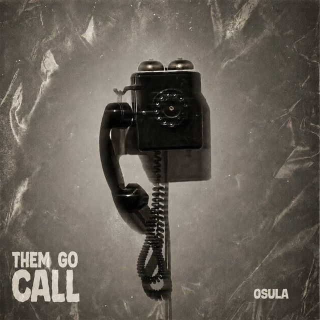Them Go Call cover