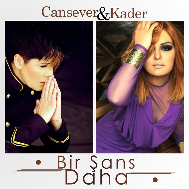 Bir Şans Daha by Cansever