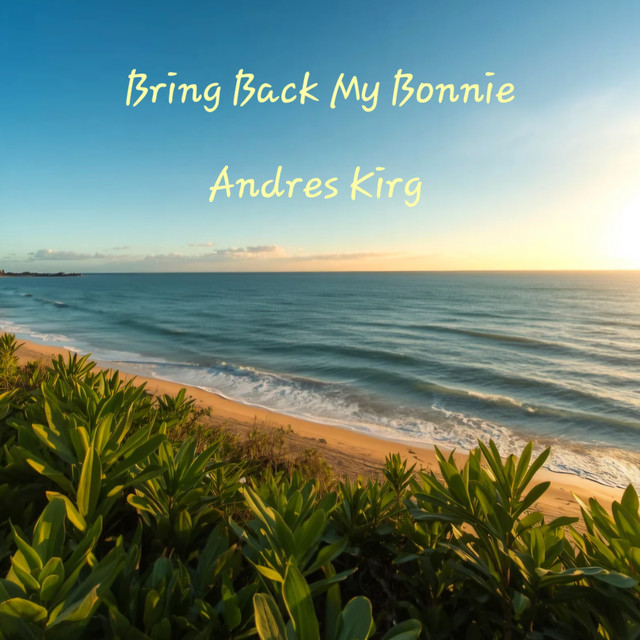 Bring Back My Bonnie