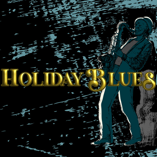 Holiday Blues