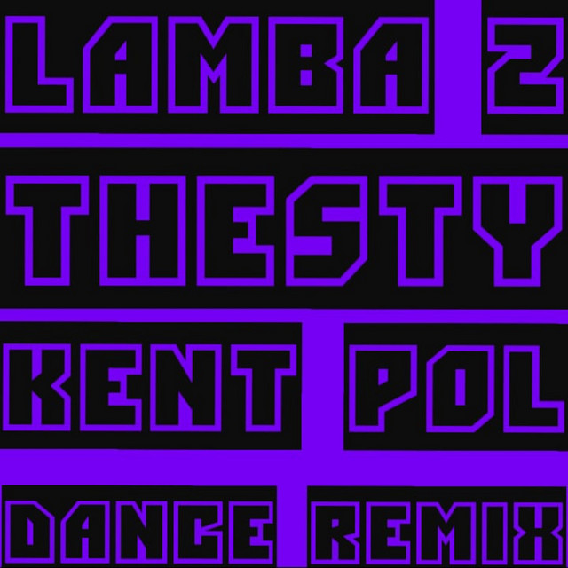 Lamba 2 (Dance Remix) - Single by Thesty | Spotify