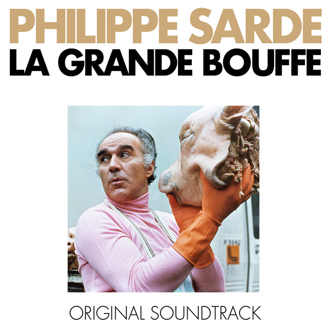 La grande bouffe (Bande Originale du Film) album image