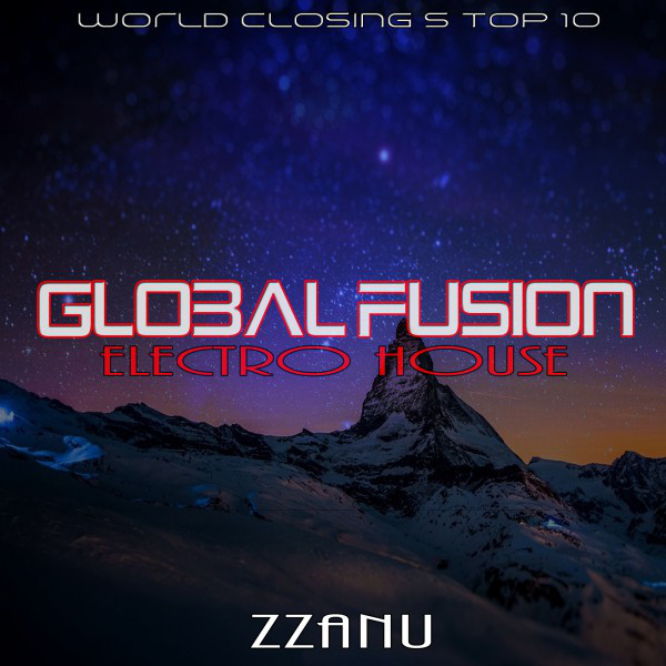 Global Fusion Electro House (World Closing S Top 10) cover art