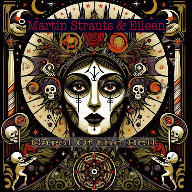 Обкладинка: Carol of The Bell — Martin Strauts