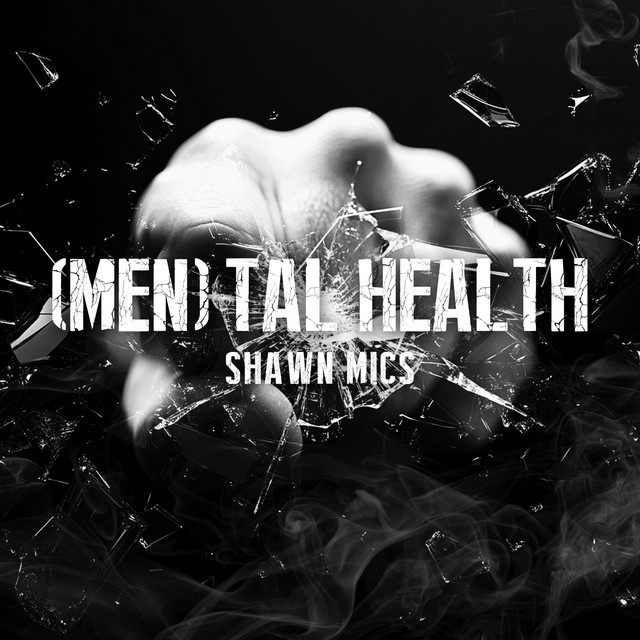 (MEN)TAL HEALTH