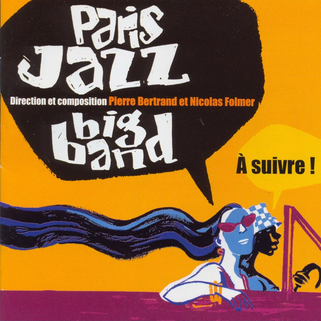 A Suivre — Paris Jazz Big Band