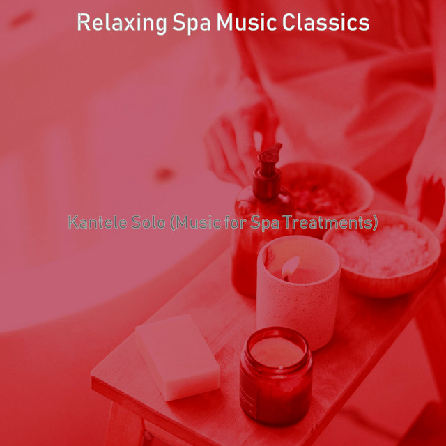 Spirited Ambiance for Spa Treatments - song and lyrics by Relaxing Spa ...