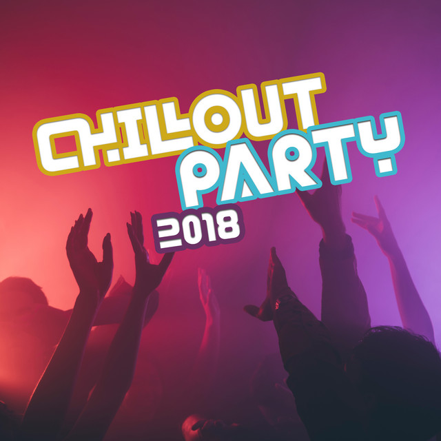 Chillout Party 2018 cover art