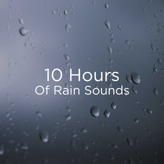 10 Hours Of Rain Sounds cover art