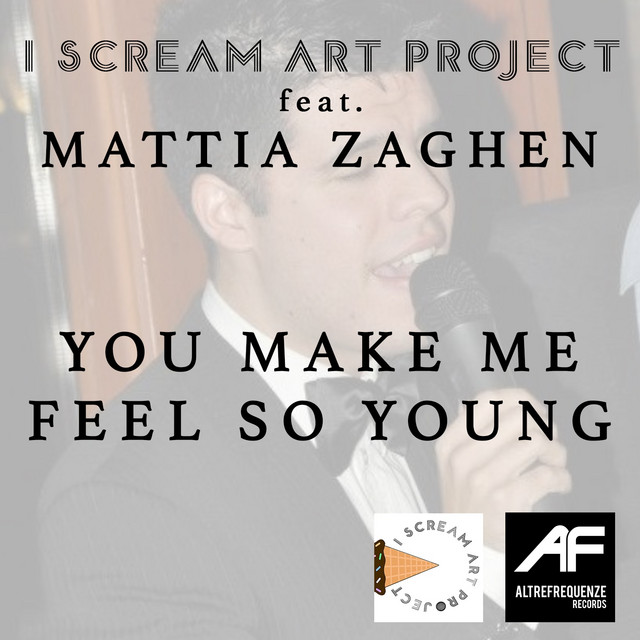 You Make Me Feel so Young - Single cover