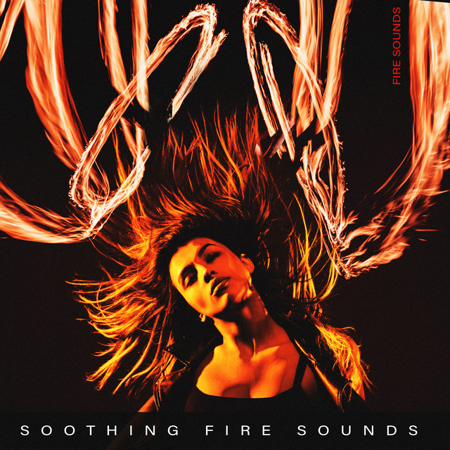 Soothing Fire Sounds cover art