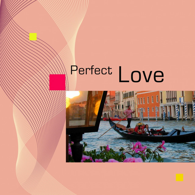 Perfect Love - Compilation by Various Artists | Spotify
