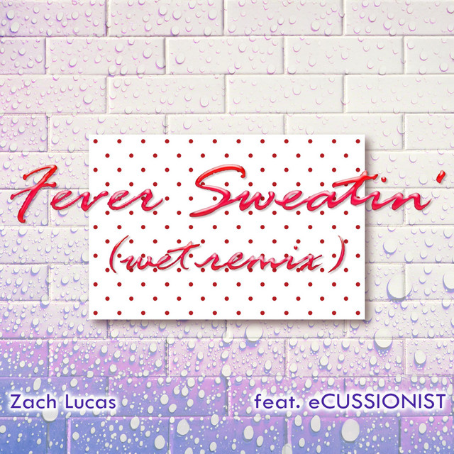 Fever Sweatin' (Wet Remix) cover art