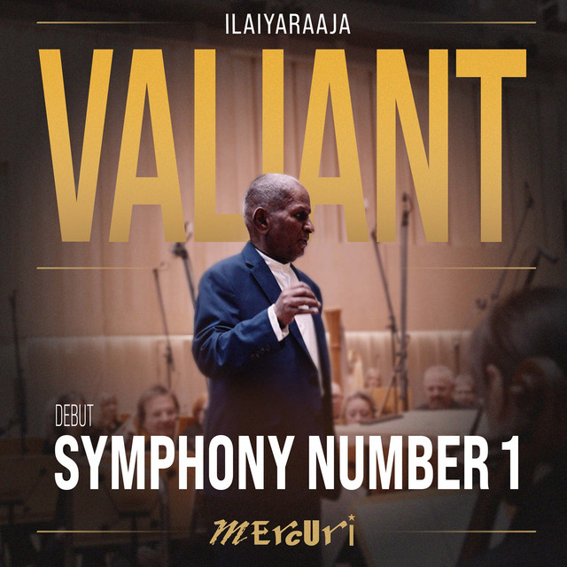 Ilaiyaraaja's Symphony Number 1 - Valiant cover art