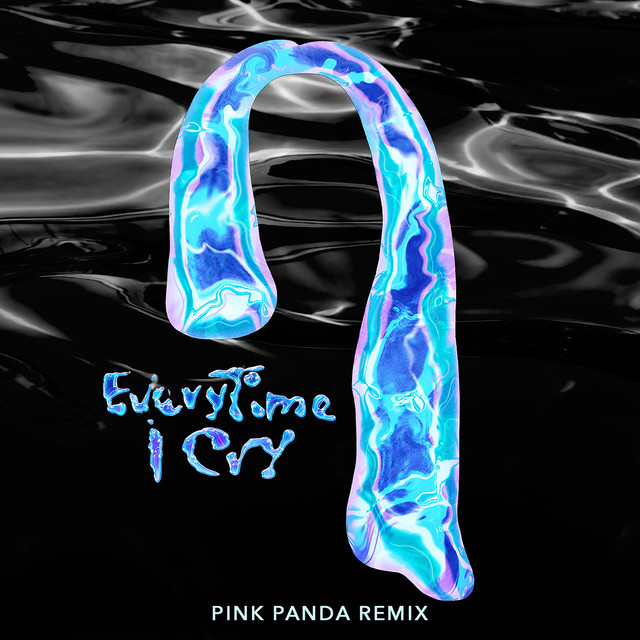 EveryTime I Cry - Pink Panda Remix cover art