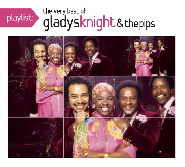 Playlist: The Very Best Of Gladys Knight & The Pips - Compilation