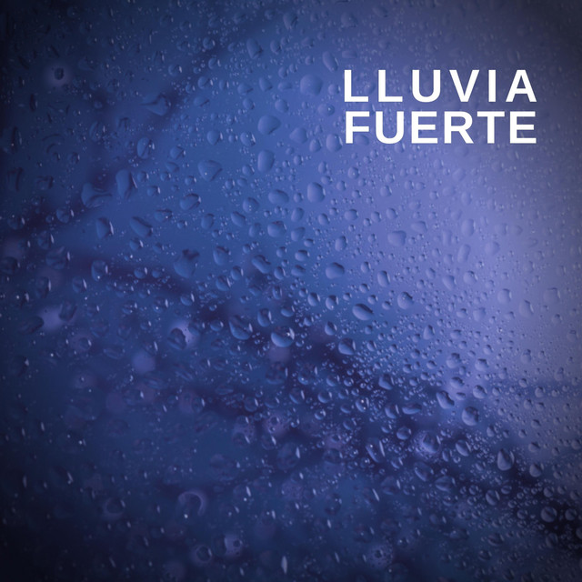 Lluvia Fuerte cover art