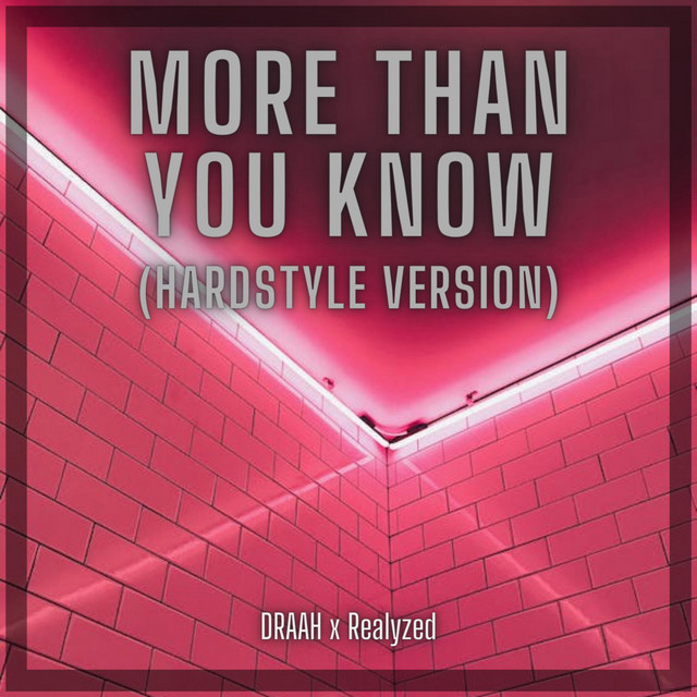 More Than You Know - Hardstyle Version