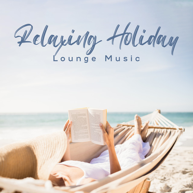Relaxing Holiday Lounge Music - Album by Brazilian Lounge Project | Spotify