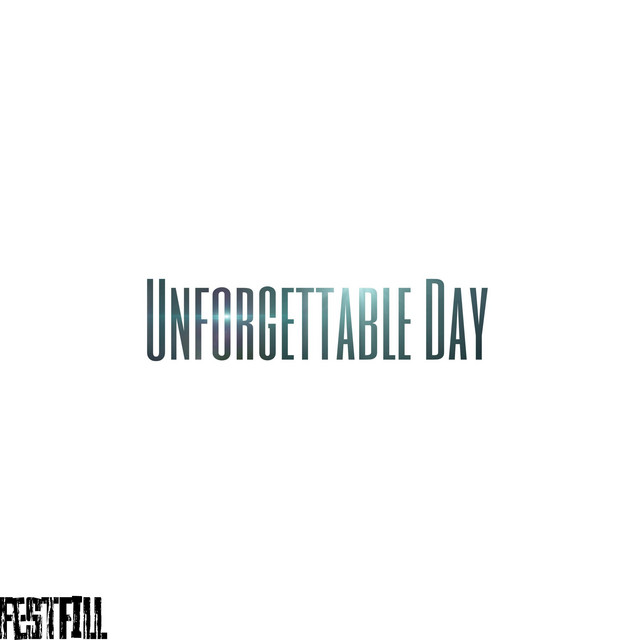 Обкладинка: Unforgettable Day — Festfill
