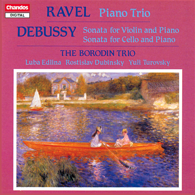 Debussy: Viollin Sonata, Cello Sonata - Ravel: Piano Trio in A Minor cover