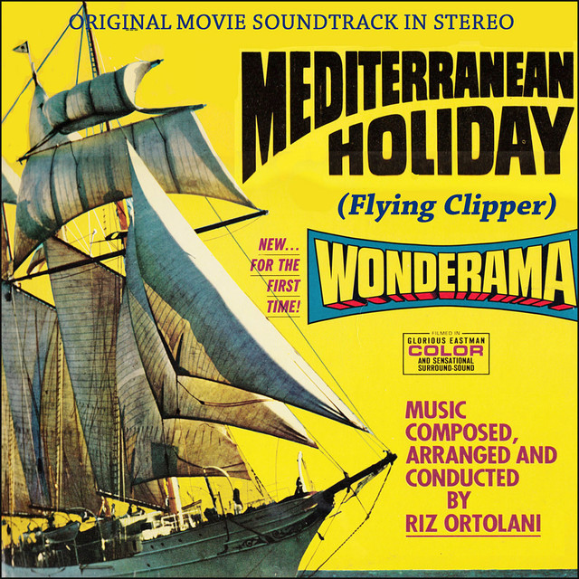 Mediterranean Holiday (Flying Clipper) [Original Movie Soundtrack