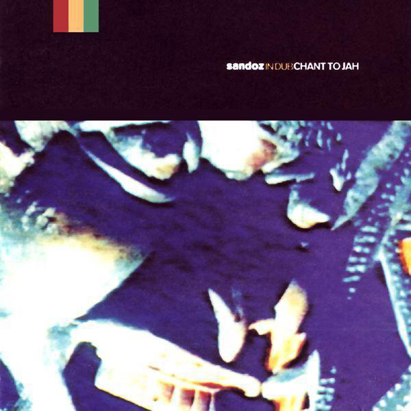 Sandoz In Dub: Chant to Jah cover art