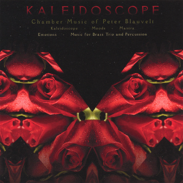 Kaleidoscope: Chamber Music of Peter Blauvelt cover art