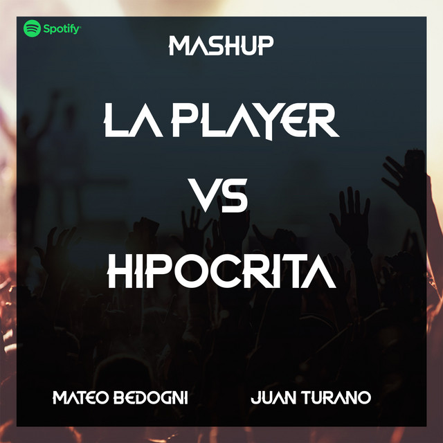 La Player Vs Hipocrita - Mashup Remix