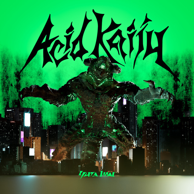 Acid Kaiju cover art