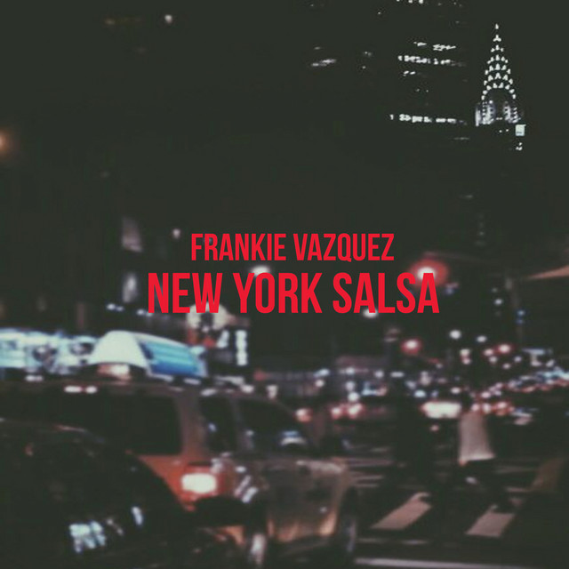 Frankie Vazquez New York Salsa cover art