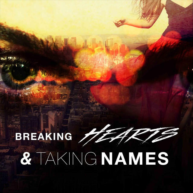 Breaking Hearts and Taking Names cover art