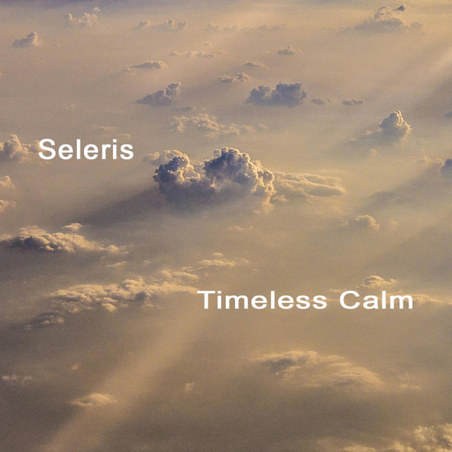 Timeless Calm - song and lyrics by Seleris | Spotify