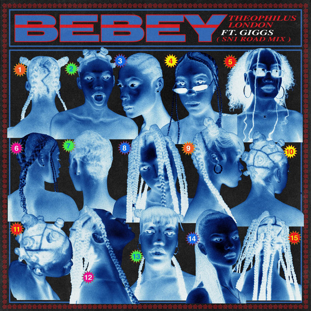 Bebey (Sn1 Road Mix) by Theophilus London