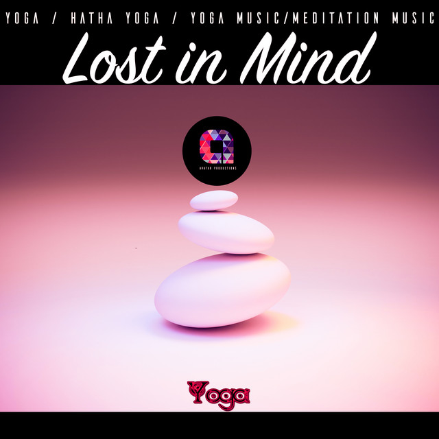 Lost in Mind - Single by Hatha Yoga | Spotify