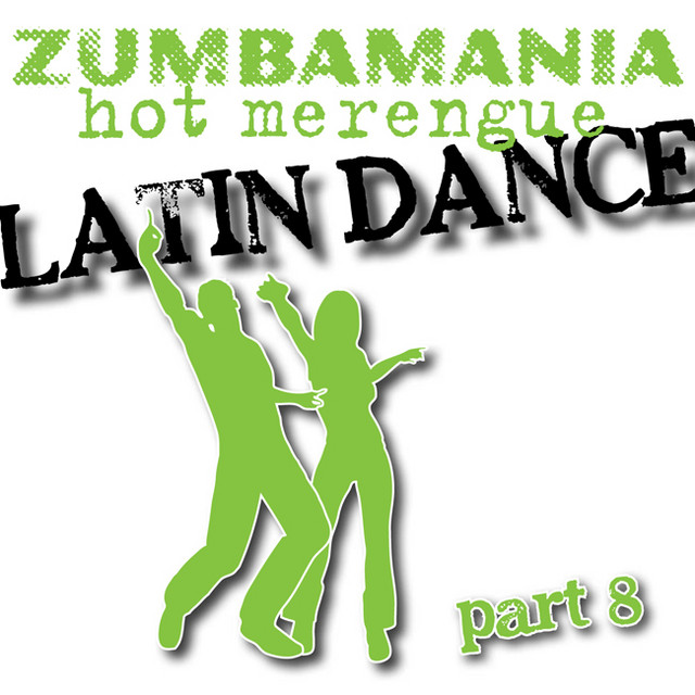 Zumbamania, Hot Merengue Latin Dance, Part 8 cover art