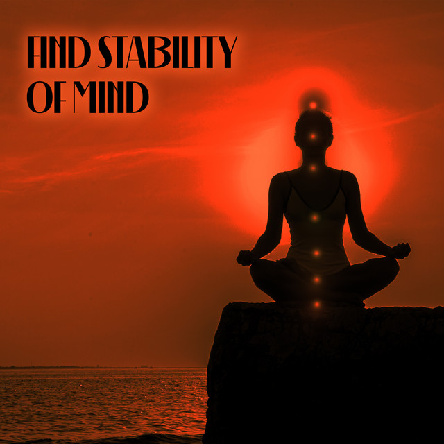 Find Stability of Mind: Chakra Healing Session, Inner Harmony and ...