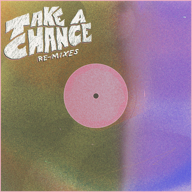 Take A Chance (Remixes)