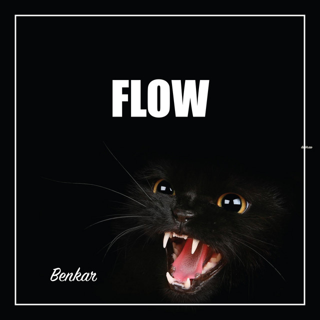 Flow - Single by Benkar | Spotify