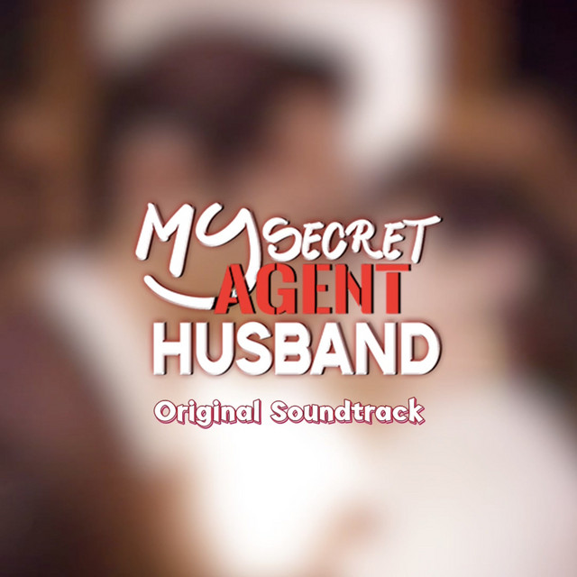 My Secret Agent Husband (Original Television Soundtrack)