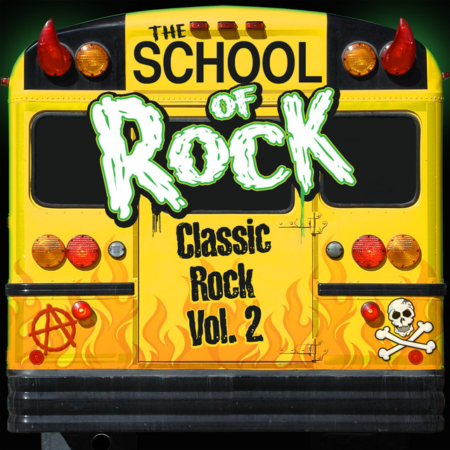 The School of Rock: Classic Rock Vol. 2 cover art