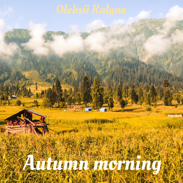 Обкладинка: Autumn morning — Oleksii Kalyna
