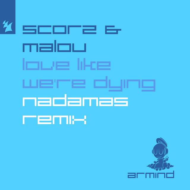 Love Like We're Dying - Nadamás Extended Remix album art