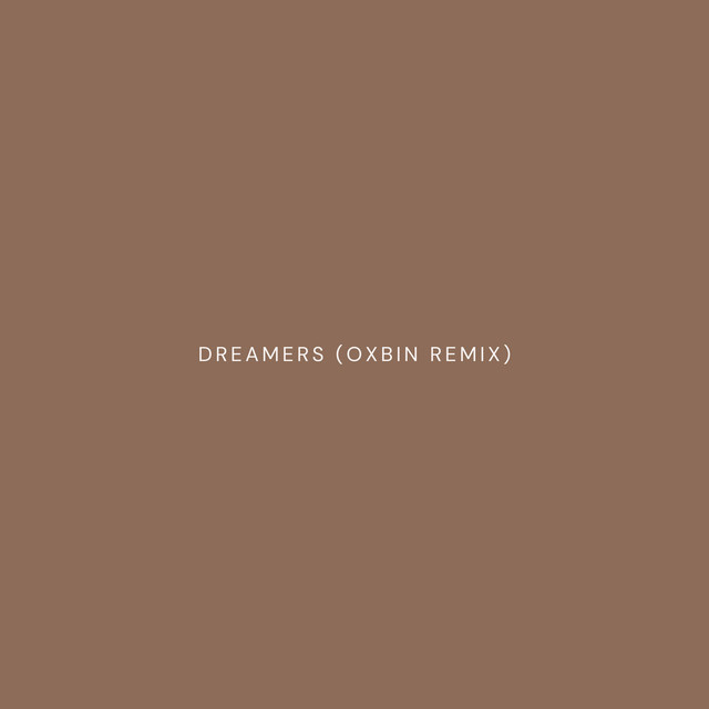 Dreamers - Remix