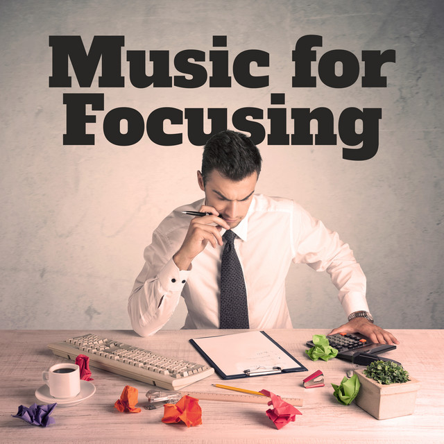 Music for Focusing: Powerful Mental Focus, Study Motivation, Improve Memory, Relaxation of Your Mind cover art