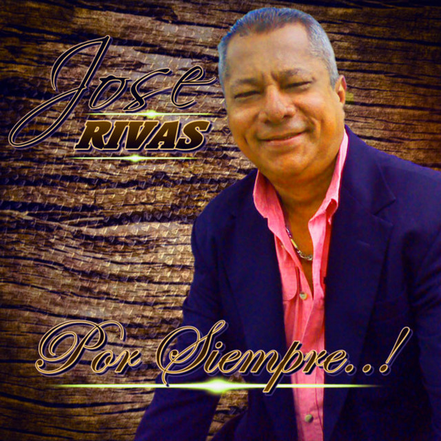 Por Siempre - Album de Jose Rivas | Spotify