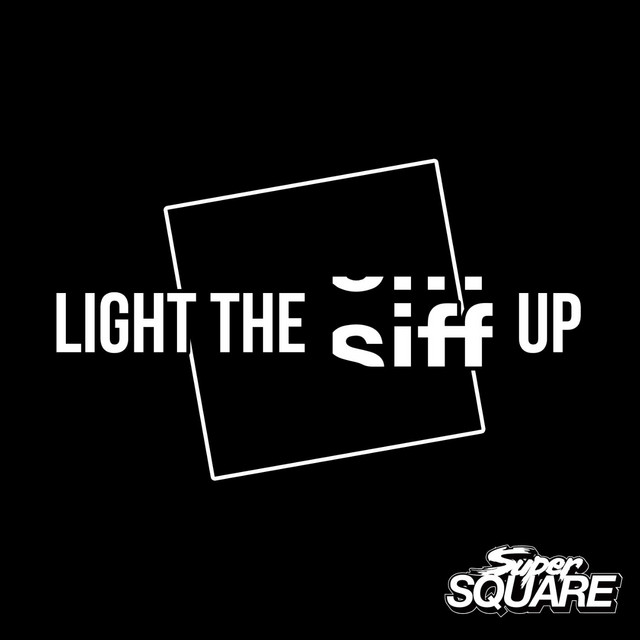 Light the Siff Up