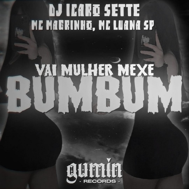 Vai Mulher Mexe o Bumbum